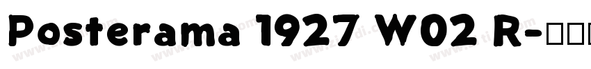Posterama 1927 W02 R字体转换